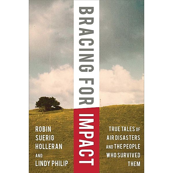 Bracing for Impact, Robin Suerig Holleran, Lindy Philip