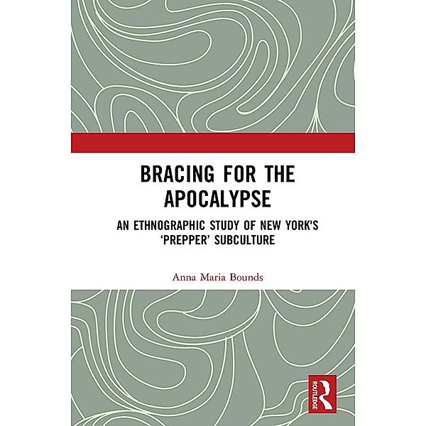 Bracing for the Apocalypse, Anna Maria Bounds