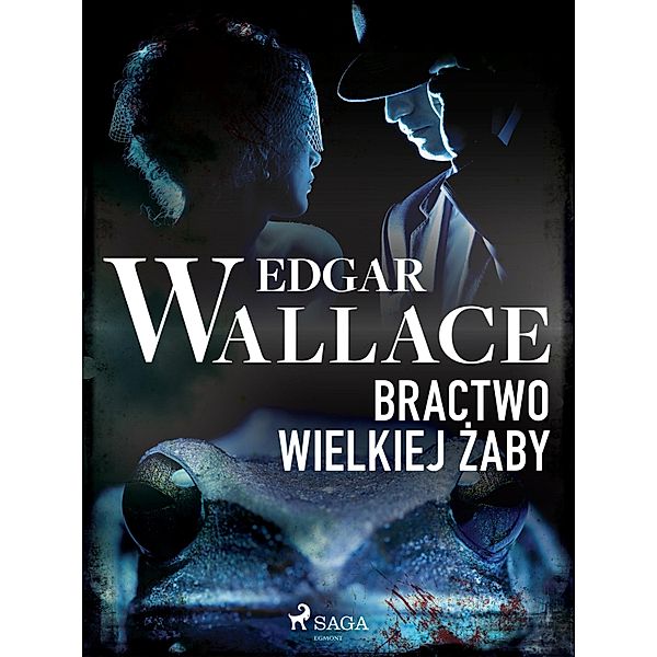 Bractwo wielkiej zaby, Edgar Wallace