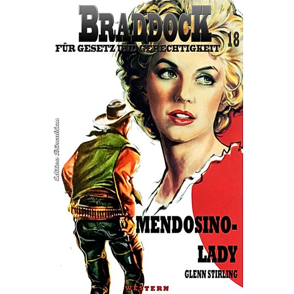 Braddock #18: Mendosino-Lady, Glenn Stirling