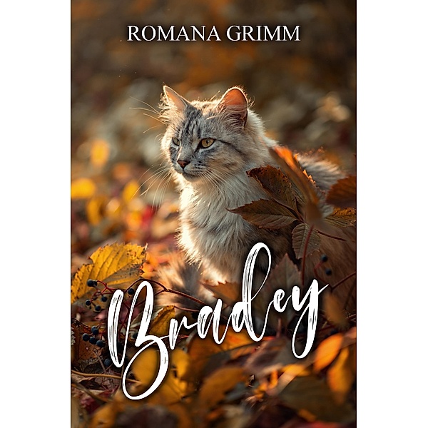 Bradey, Romana Grimm