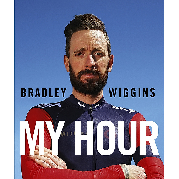 Bradley Wiggins: My Hour, Bradley Wiggins