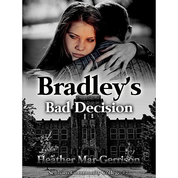 Bradley's Bad Decision, Heather Mar-Gerrison