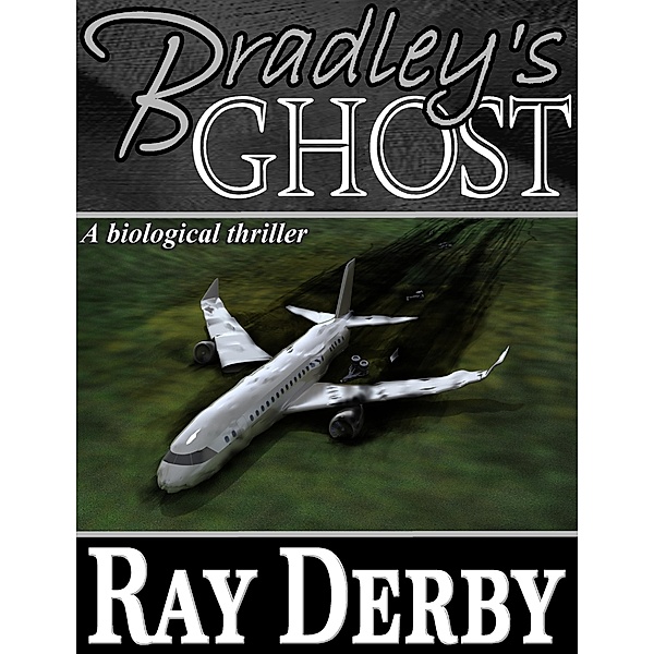 Bradley's Ghost, Ray Derby