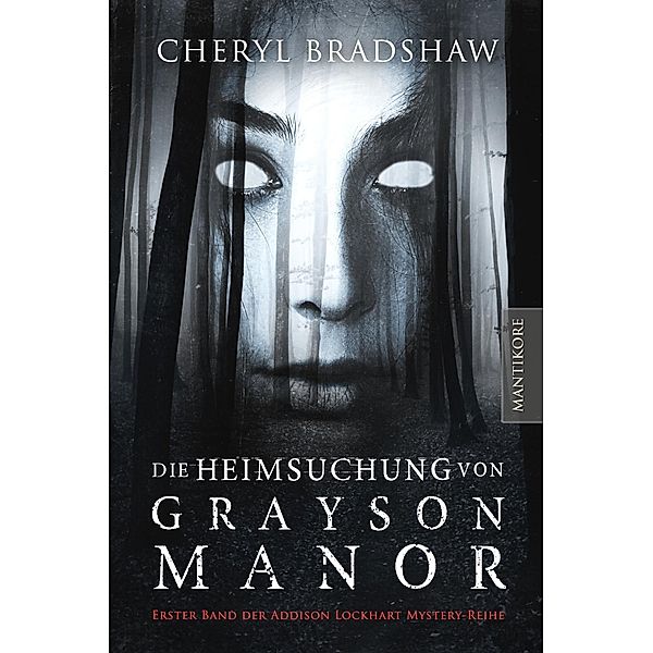 Bradshaw, C: Heimsuchung von Grayson Manor, Cheryl Bradshaw