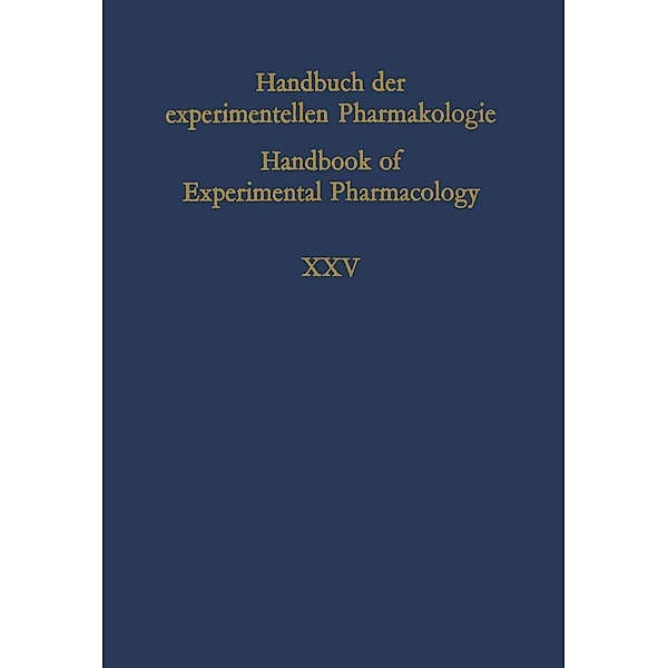 Bradykinin, Kallidin and Kallikrein / Handbook of Experimental Pharmacology Bd.25 / 2, Ervin G. Erdös, Anne F. Wilde