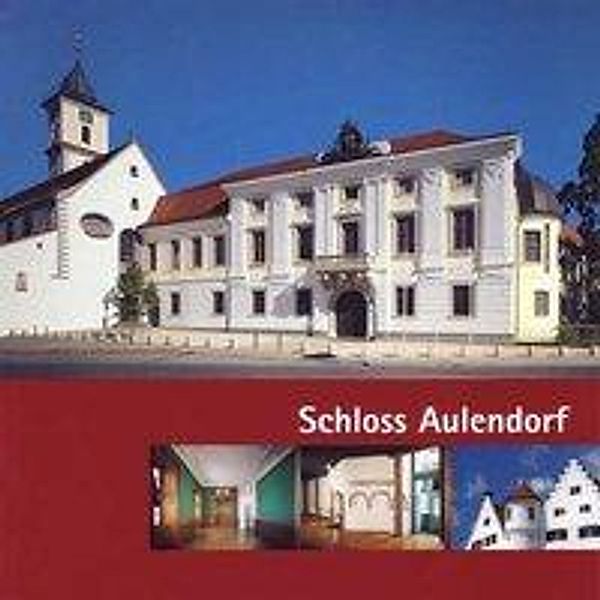 Brändle, R: Schloss Aulendorf, Rudolf Brändle, Hans Dreher, HERBERT FECKER, Hubert Krins, Andrea Schaller