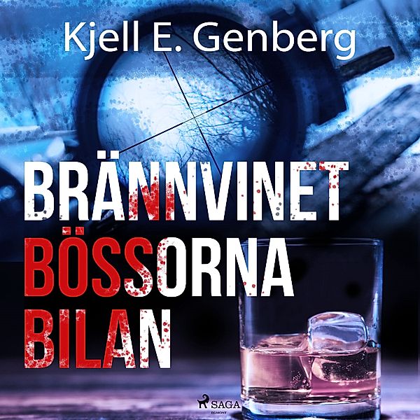 Brännvinet Bössorna Bilan, Kjell E. Genberg