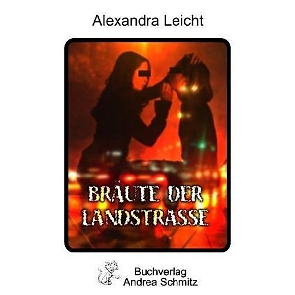 Bräute der Landstraße, Alexandra Leicht