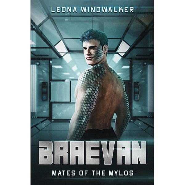 Braevan (Mates of the Mylos, #1) / Mates of the Mylos, Leona Windwalker