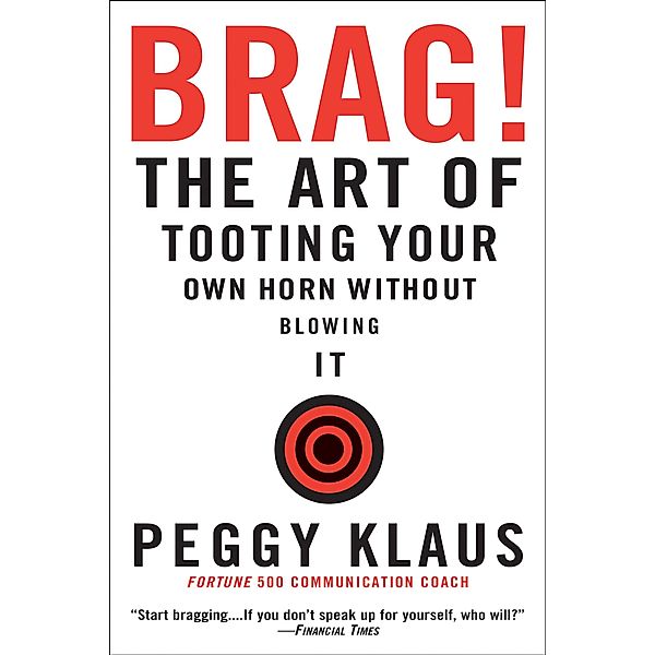 Brag!, Peggy Klaus