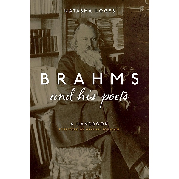 Brahms and His Poets, Natasha Loges