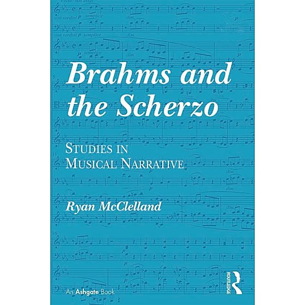 Brahms and the Scherzo, Ryan Mcclelland