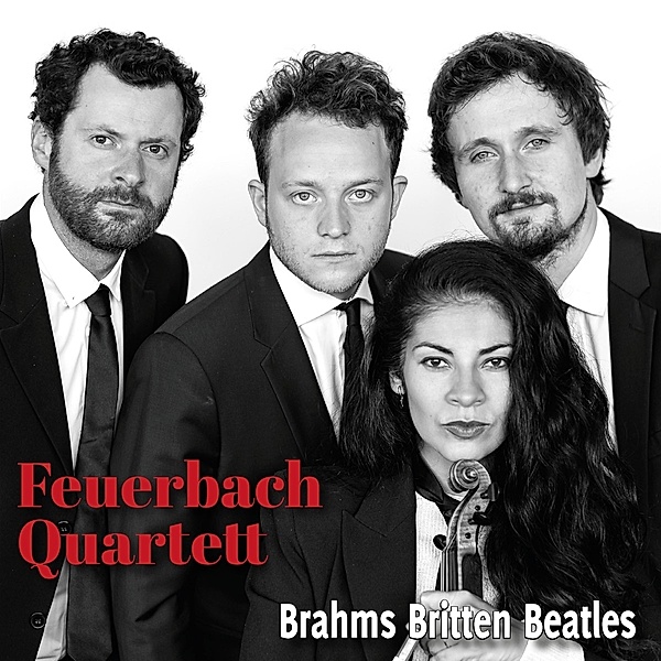 Brahms Britten Beatles, Feuerbach Quartett