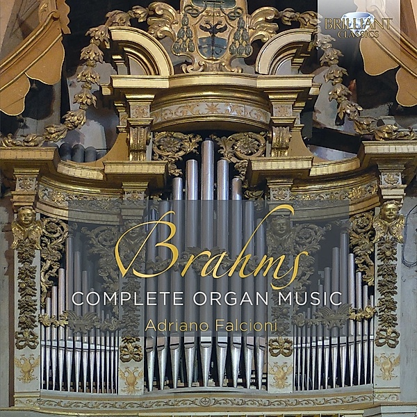 Brahms:Complete Organ Music, Johannes Brahms