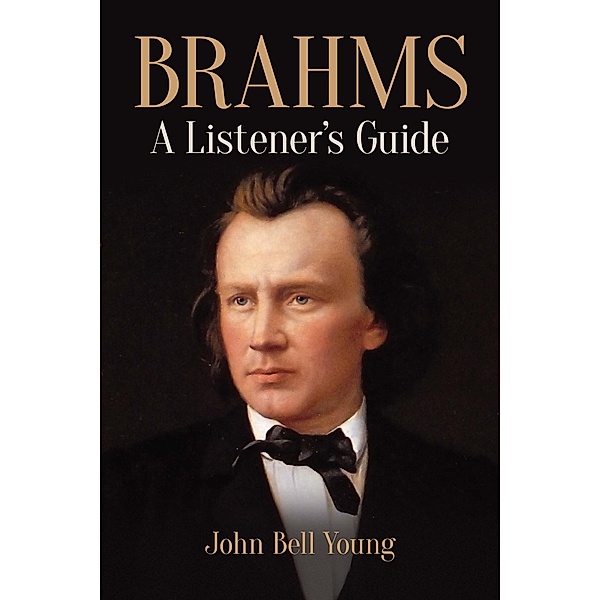 Brahms / Dover Books On Music: Composers, John Bell Young