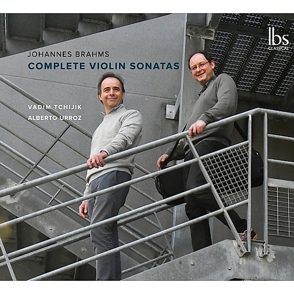 Brahms: Sämtliche Violinsonaten, Vadim Tchijik, Alberto Urroz