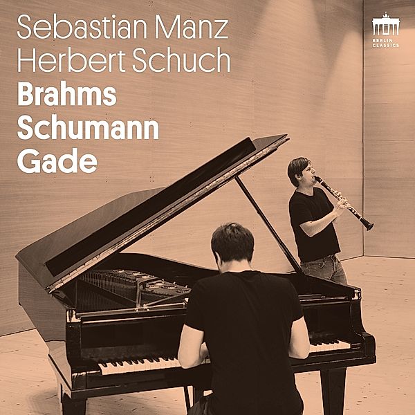 Brahms Schumann Gade, Sebastian Manz, Herbert Schuch
