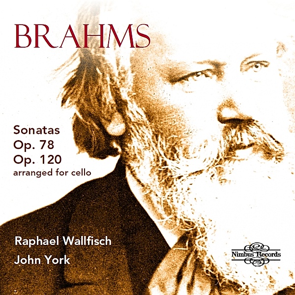 Brahms Sonaten Op.78 & Op.120, Raphael Wallfisch, John York