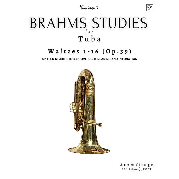 Brahms Studies for Tuba: Waltzes 1-16 (Op.39), James Strange