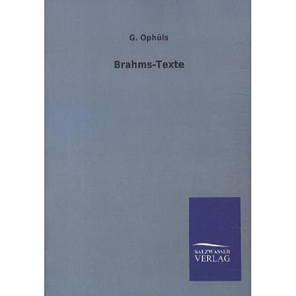 Brahms-Texte, ohne Autor