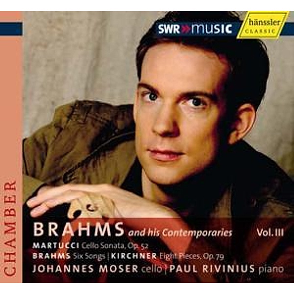 Brahms U.Zeitgenossen Vol.3, Johannes Moser, Paul Rivinius
