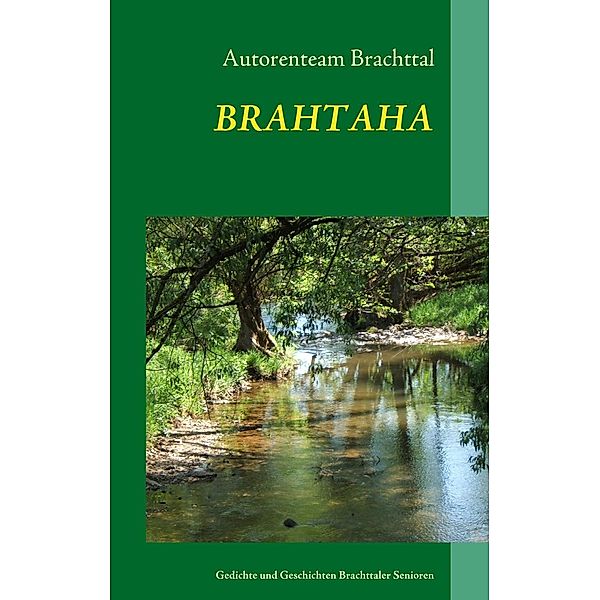 BRAHTAHA, Autorenteam Brachttal