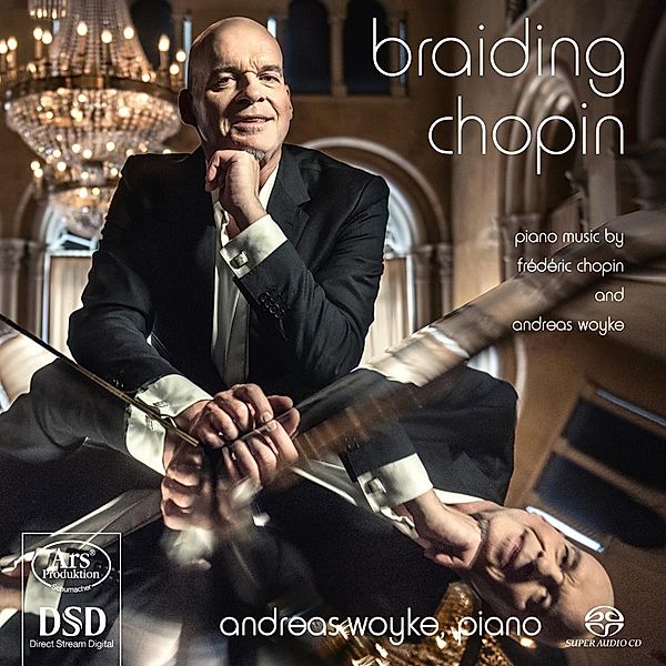 Braiding Chopin, Andreas Woyke