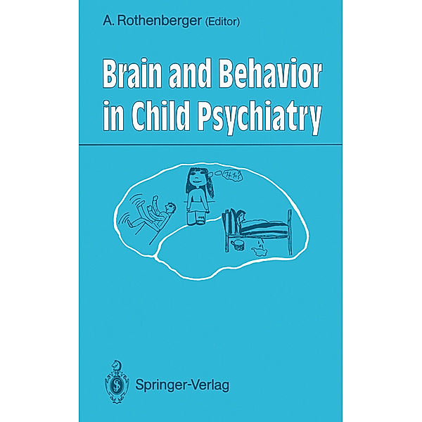 Brain and Behavior in Child Psychiatry