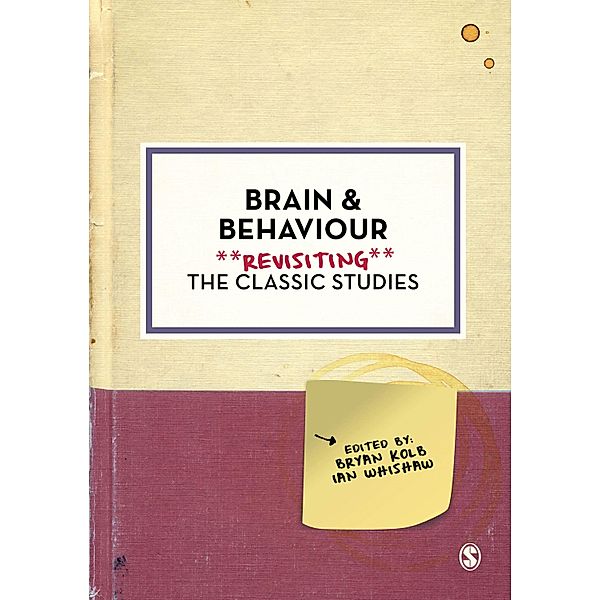 Brain and Behaviour / Psychology: Revisiting the Classic Studies