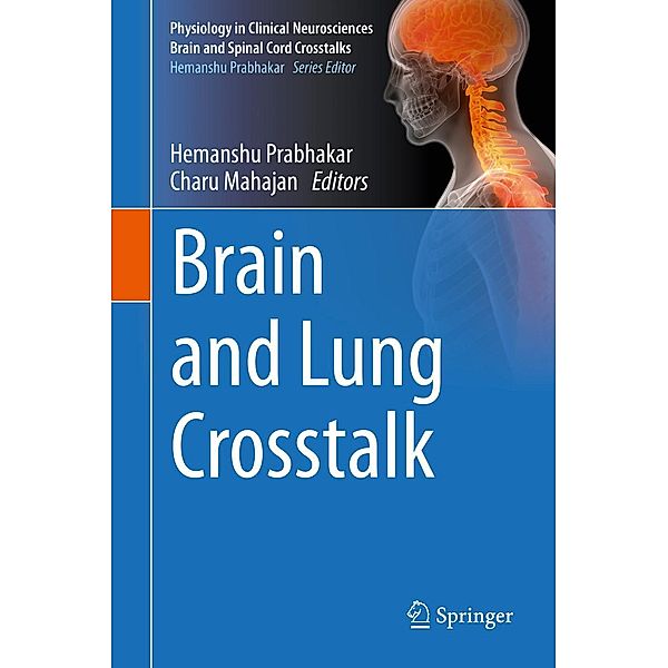 Brain and Lung Crosstalk / Physiology in Clinical Neurosciences - Brain and Spinal Cord Crosstalks