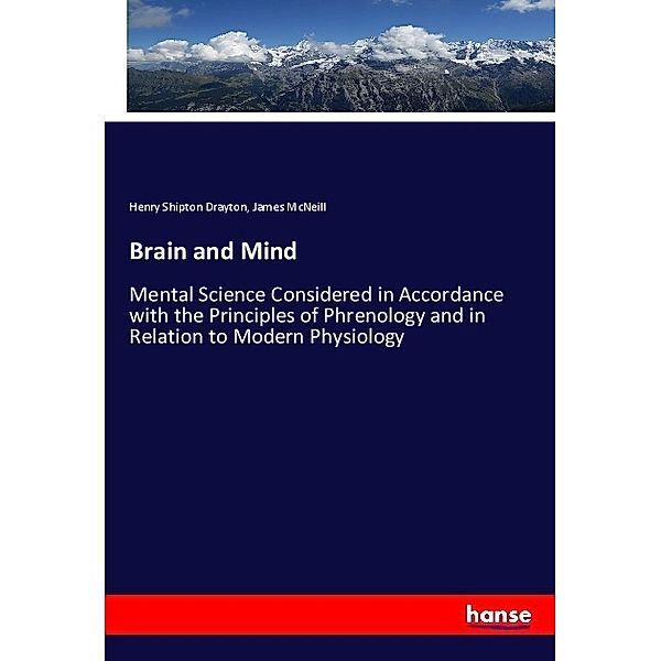 Brain and Mind, Henry Shipton Drayton, James McNeill