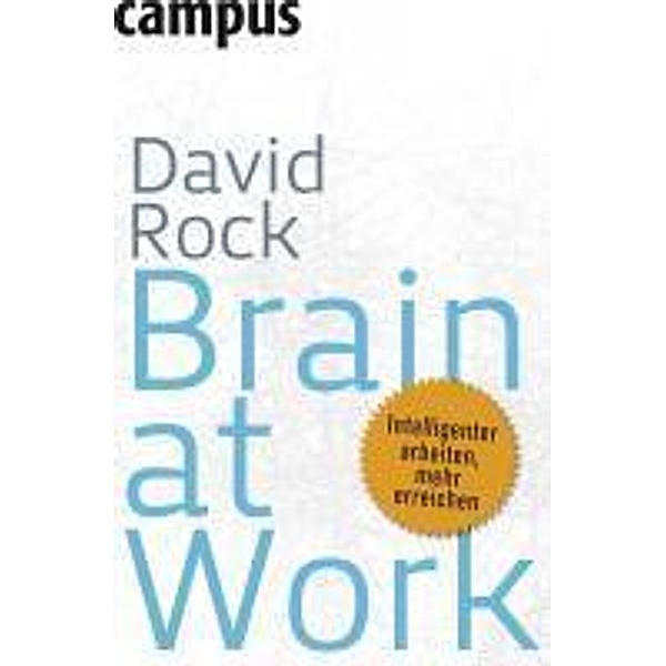 Brain at Work, David Rock