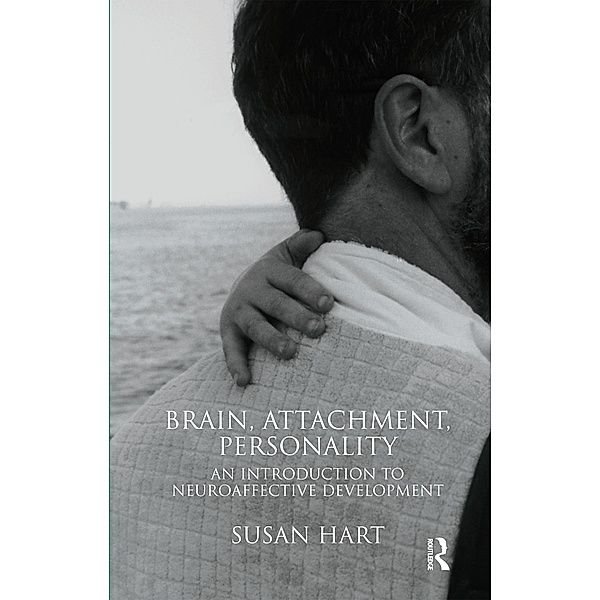 Brain, Attachment, Personality, Susan Hart