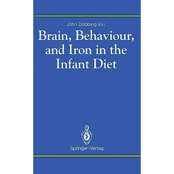 Brain, Behaviour, and Iron in the Infant Diet