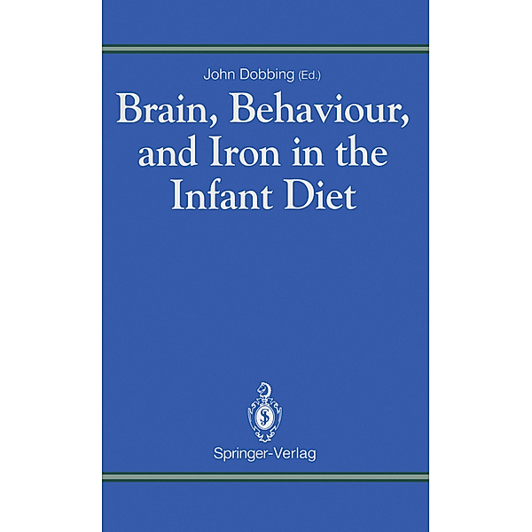 Brain, Behaviour, and Iron in the Infant Diet