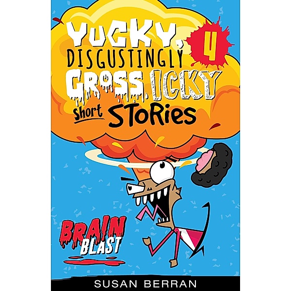 Brain Blast, Susan Berran