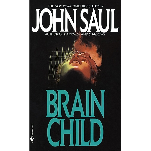 Brain Child, John Saul