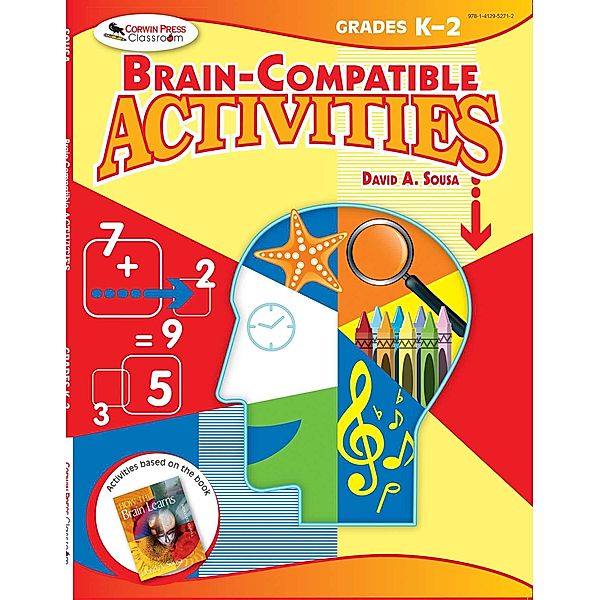 Brain-Compatible Activities, Grades K-2, David A. Sousa