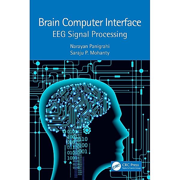 Brain Computer Interface, Narayan Panigrahi, Saraju P. Mohanty