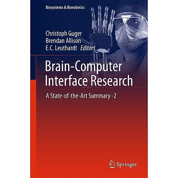 Brain-Computer Interface Research / Biosystems & Biorobotics Bd.6