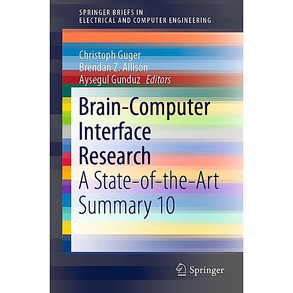 Brain-Computer Interface Research / SpringerBriefs in Electrical and Computer Engineering