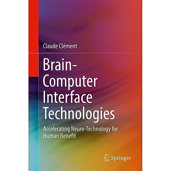 Brain-Computer Interface Technologies, Claude Clément