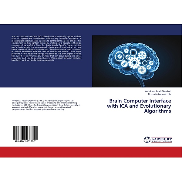 Brain Computer Interface with ICA and Evolutionary Algorithms, Abdolreza Asadi Ghanbari, Mousa Mohammad Nia