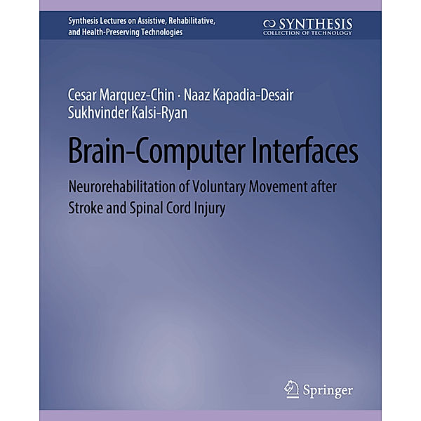 Brain-Computer Interfaces, Cesar Marquez-Chin, Naaz Kapadia-Desai, Sukhvinder Kalsi-Ryan