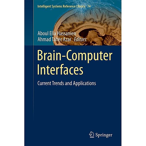Brain-Computer Interfaces / Intelligent Systems Reference Library Bd.74