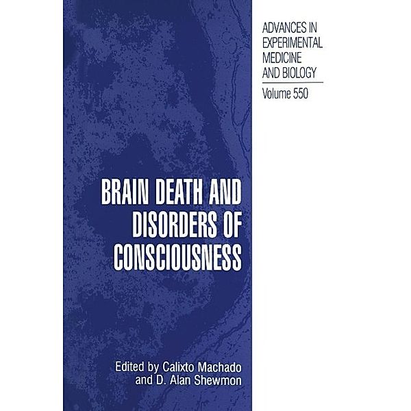 Brain Death and Disorders of Consciousness / Advances in Experimental Medicine and Biology Bd.550