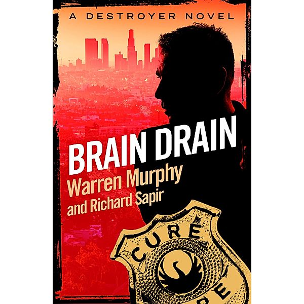 Brain Drain / The Destroyer Bd.22, Warren Murphy, Richard Sapir