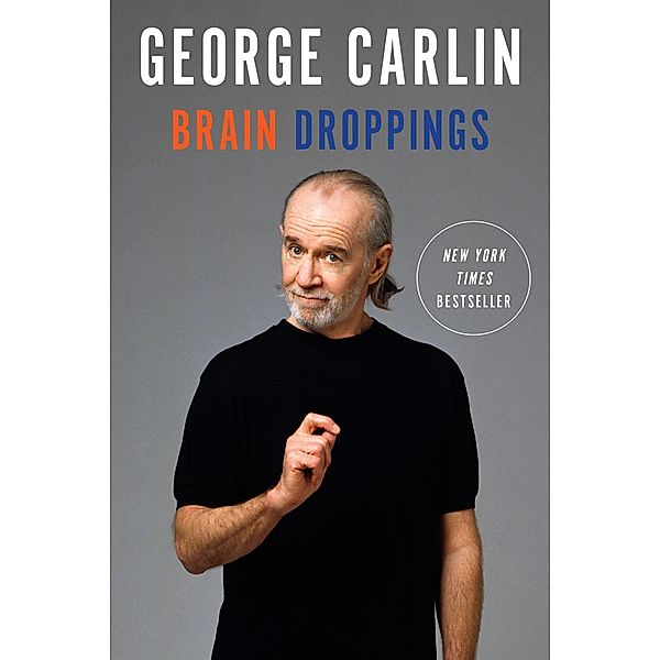 Brain Droppings, George Carlin