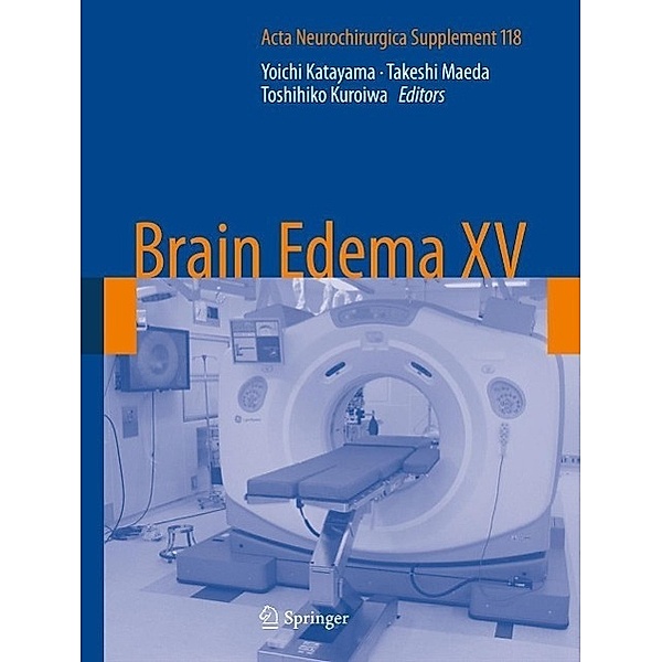 Brain Edema XV / Acta Neurochirurgica Supplement